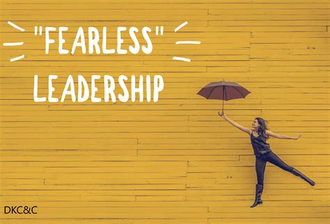  Fearless Leadership:  The Art and Science of Leading Without Fear. 격려와 용기로 채워진 리더십의 아름다움!