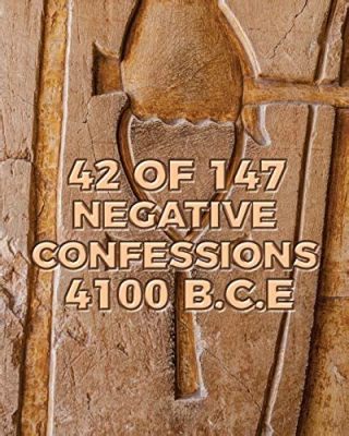  The Negative Confession: Journey Through Moral Purity and Divine Reckoning